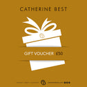 Digital Gift Voucher Catherine Best £50.00